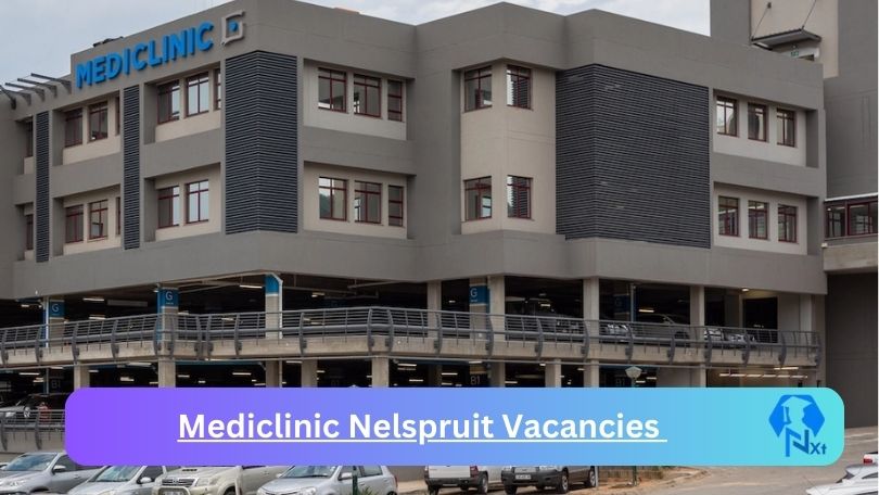 New x2 Mediclinic Nelspruit Vacancies 2024 | Apply Now @www.mediclinic.co.za for Enrolled Nurse - High Care, Unit Manager Jobs