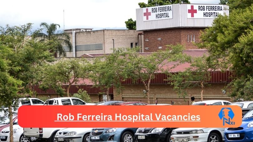 New x1 Rob Ferreira Hospital Vacancies 2024 | Apply Now @ehr.mpuhealth.gov.za for Branch, Professional Nurse Jobs